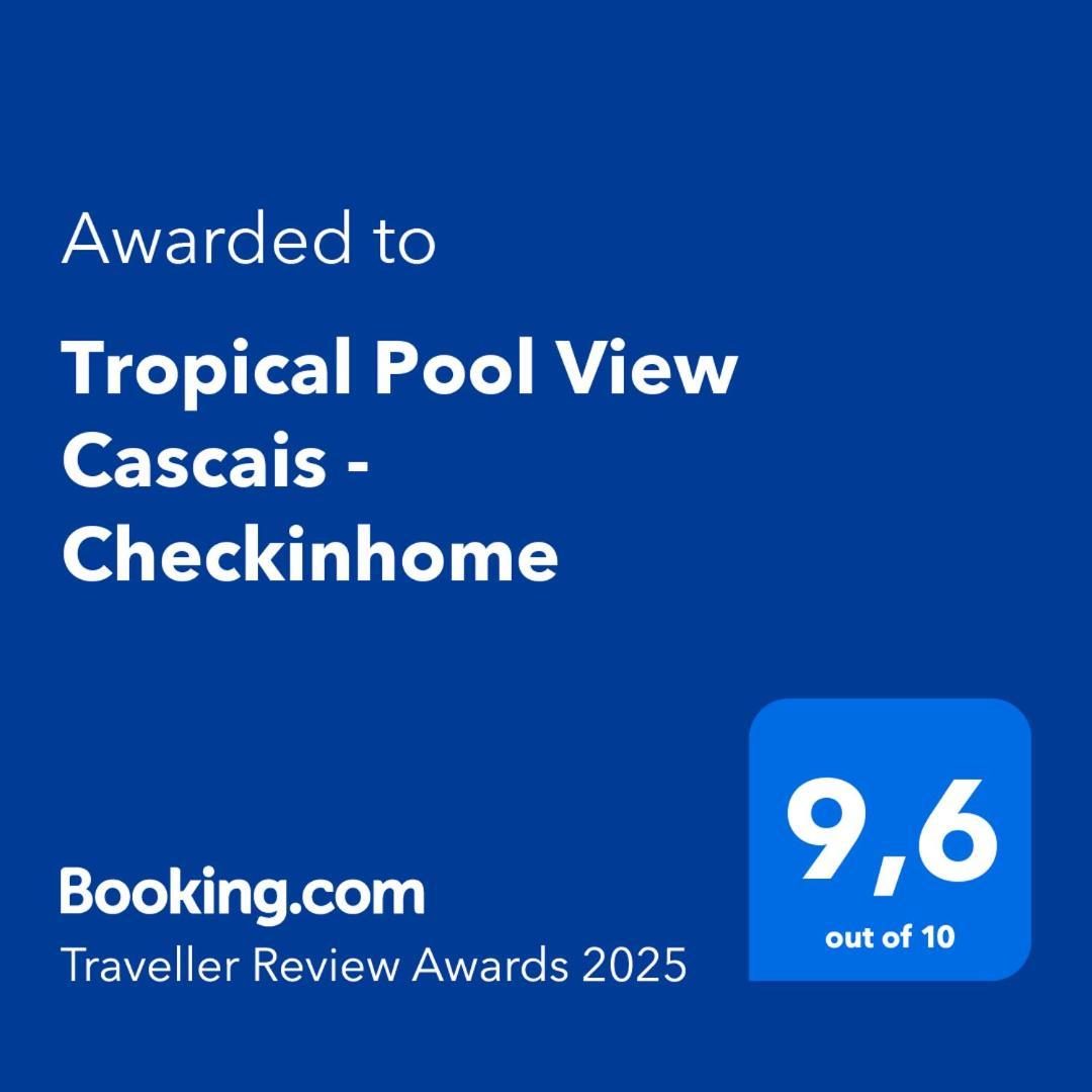 Tropical Pool View Cascais - Checkinhome Bagian luar foto